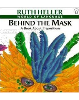 Behind The Mask: A Book About Prepositions