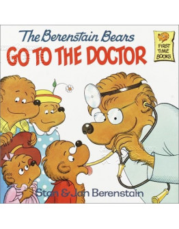 The Berenstain Bears Go To The Doctor