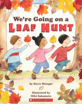 We’re Going On A Leaf Hunt (for School)