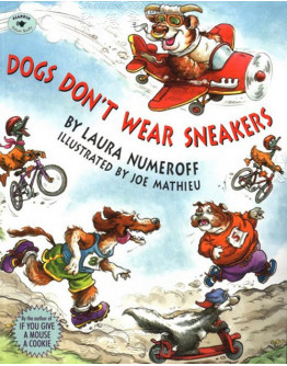 Dogs Don’t Wear Sneakers