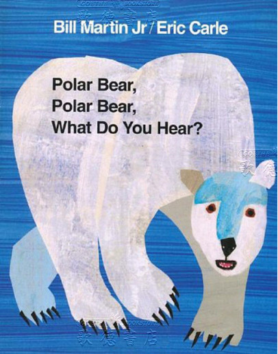 Polar Bear, Polar Bear, What Do You Hear? (平裝)