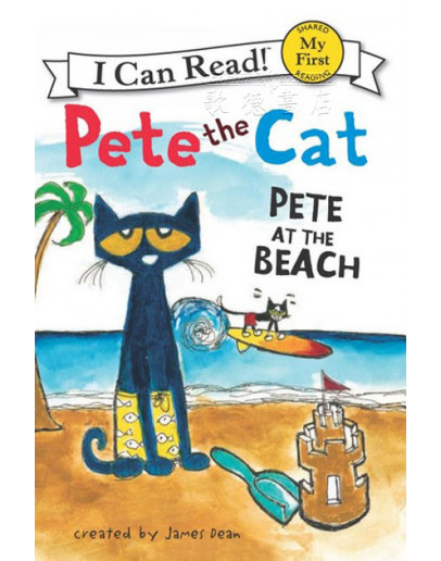 Pete The Cat: Pete At The Beach