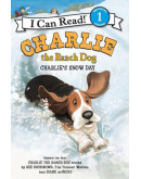 Charlie The Ranch Dog: Charlie's Snow Day