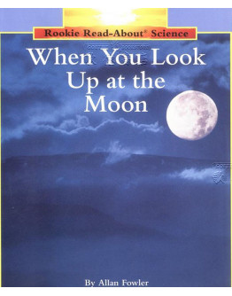 When You Look Up At The Moon