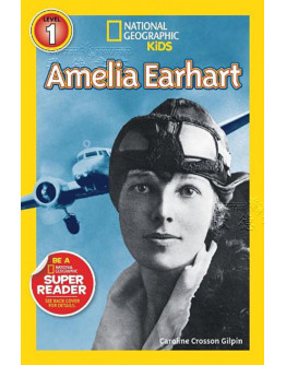 National Geographic Readers: Amelia Earhart