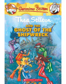 Thea Stilton #03: Thea Stilton & The Ghost Of The Shipwreck