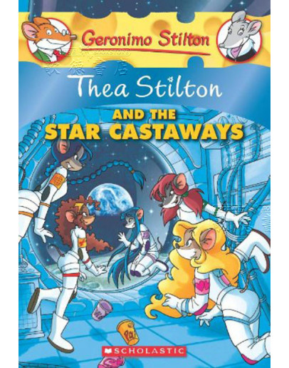 Thea Stilton #07: Thea Stilton & The Star Castaways