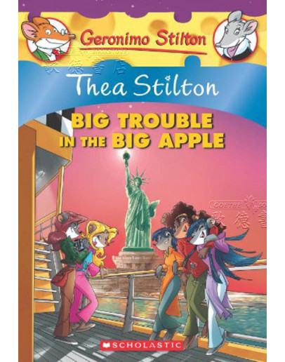 Thea Stilton #08: Big Trouble In The Big Apple