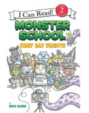 Monster School: First Day Frights