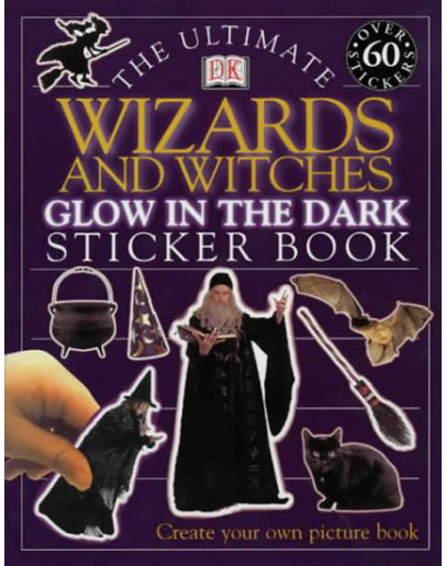 Ultimate Sticker Book: Wizards And Witches Glow In The Dark