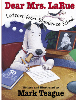 Dear Mrs. LaRue: Letters From Obedience School