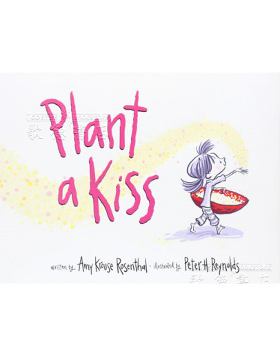 Plant A Kiss (for School)