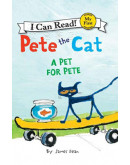 Pete The Cat: A Pet For Pete