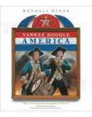 Yankee Doodle America: The Spirit Of 1776 From A To Z