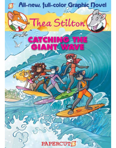 Thea Stilton #04: Catching The Giant Wave (Graphic Novels 漫畫版)