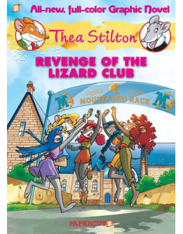 Thea Stilton #02: Revenge Of The Lizard Club (Graphic Novels 漫畫版)