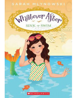 Whatever After #03: Sink Or Swim