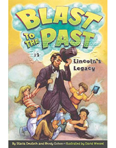 Blast To The Past #01: Lincoln’s Legacy