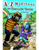 A To Z Mysteries #21: The Unwilling Umpire