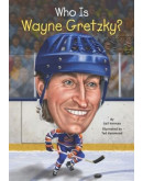 Who Is Wayne Gretzky?