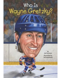 Who Is Wayne Gretzky?