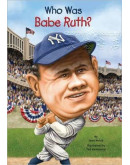 Who Was Babe Ruth?