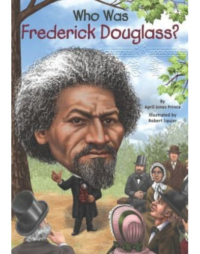 Who Was Frederick Douglass?