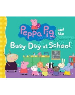 Peppa Pig And The Busy Day At School