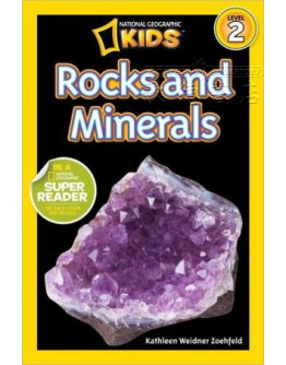 National Geographic Readers: Rocks And Minerals