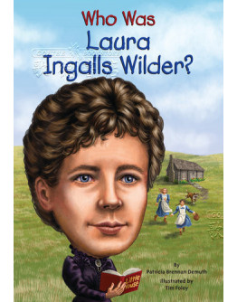 Who Was Laura Ingalls Wilder?