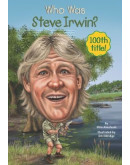 Who Was Steve Irwin?