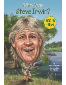 Who Was Steve Irwin?