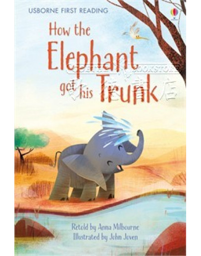 How The Elephant Got His Trunk