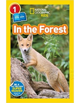 National Geographic Readers: In The Forest