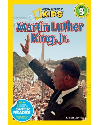 National Geographic Readers: Martin Luther King, Jr.