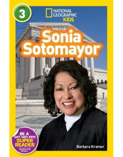 National Geographic Readers: Sonia Sotomayor