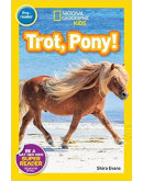 National Geographic Readers: Trot, Pony!