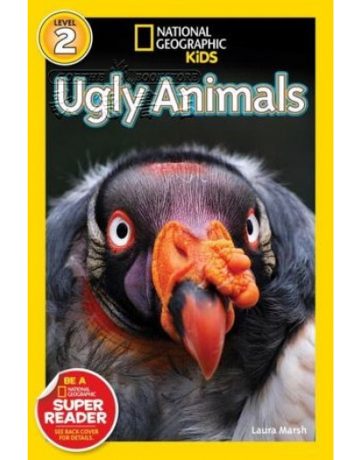 National Geographic Readers: Ugly Animals