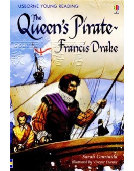 The Queen’s Pirate - Francis Drake