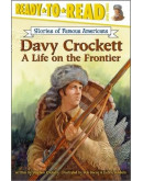 Stories Of Famous Americans :Davy Crockett - A Life On The Frontier