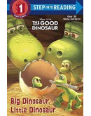 The Good Dinosaur: Big Dinosaur, Little Dinosaur