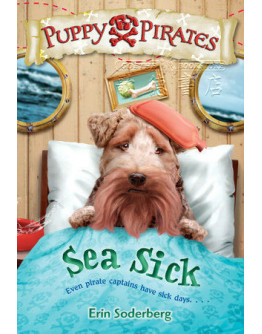 Puppy Pirates #04: Sea Sick