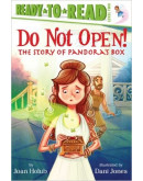 Do Not Open!: The Story Of Pandora’s Box