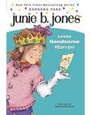 Junie B. Jones #07: Junie B. Jones Loves Handsome Warren