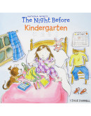 The Night Before Kindergarten