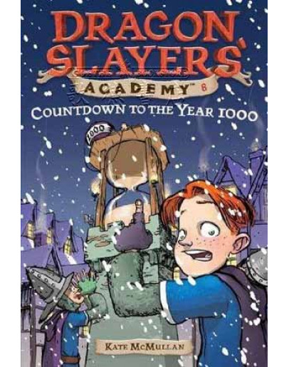 Dragon Slayers’ Academy #08 Countdown To The Year 1000