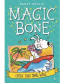 Magic Bone #02: Catch That Wave