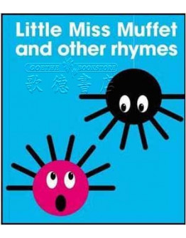 Little Miss Muffet And Other Rhymes