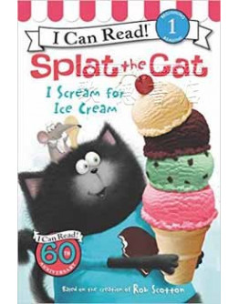 Splat The Cat: I Scream For Ice Cream