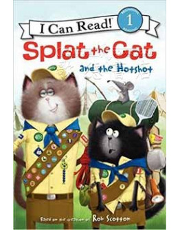 Splat The Cat : And The Hotshot